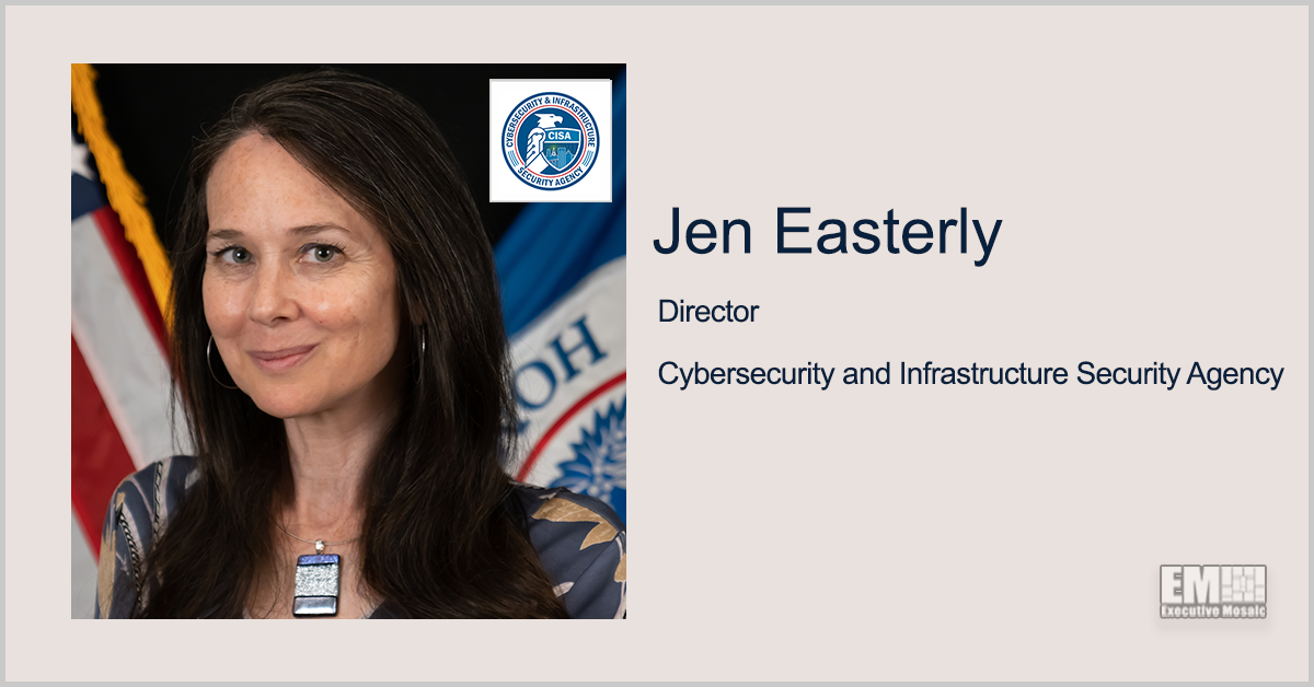 Jen Easterly: CISA Begins Classifying Systemically Important Critical Infrastructure Entities