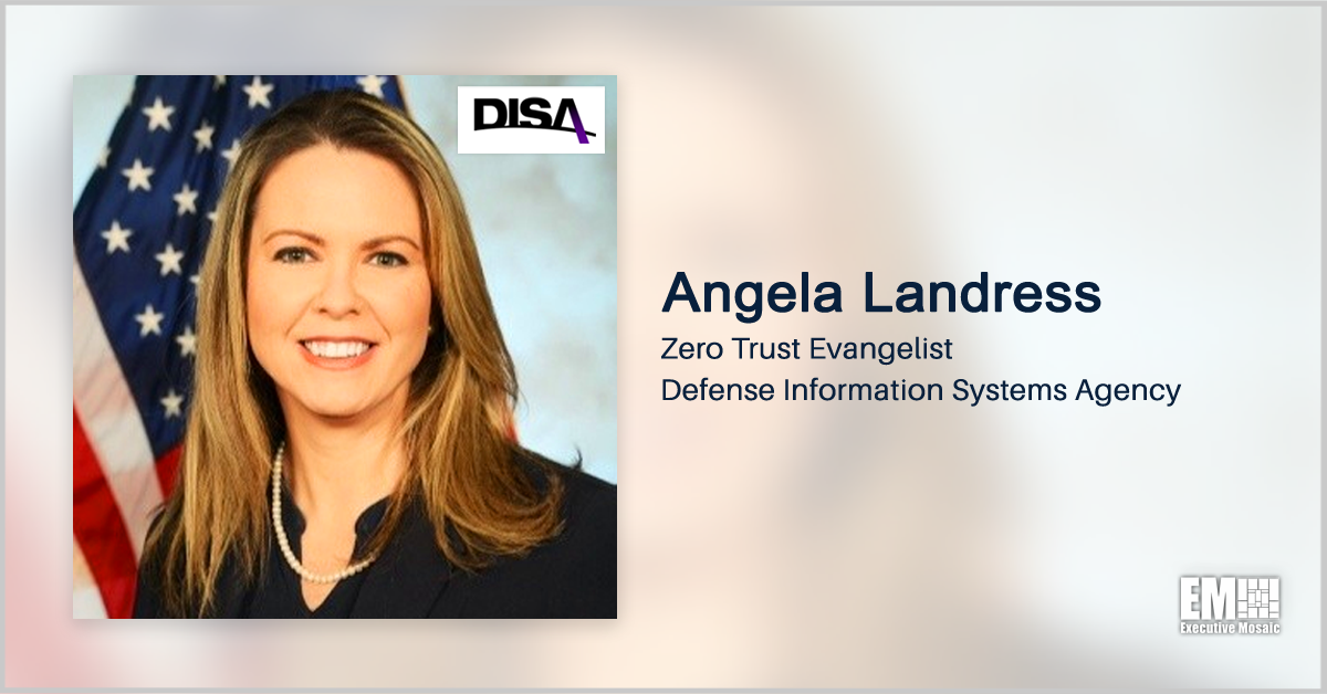 DISA to Sunset JRSS, Phase In Zero Trust Approach; Angela Landress Quoted