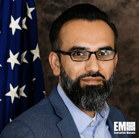 Sohail Chaudhry: FDA Adopts User-Centric Approach in Digital Transformation