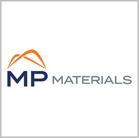 DOD Taps MP Materials for Rare Earth Plant Construction Project