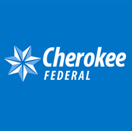 Cherokee Federal Division Secures Spot on $850M DTRA Contract; Karl Gaskins Quoted