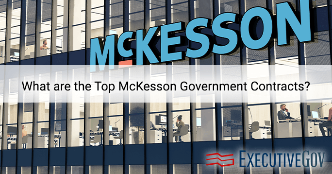 What are the Top McKesson Government Contracts?