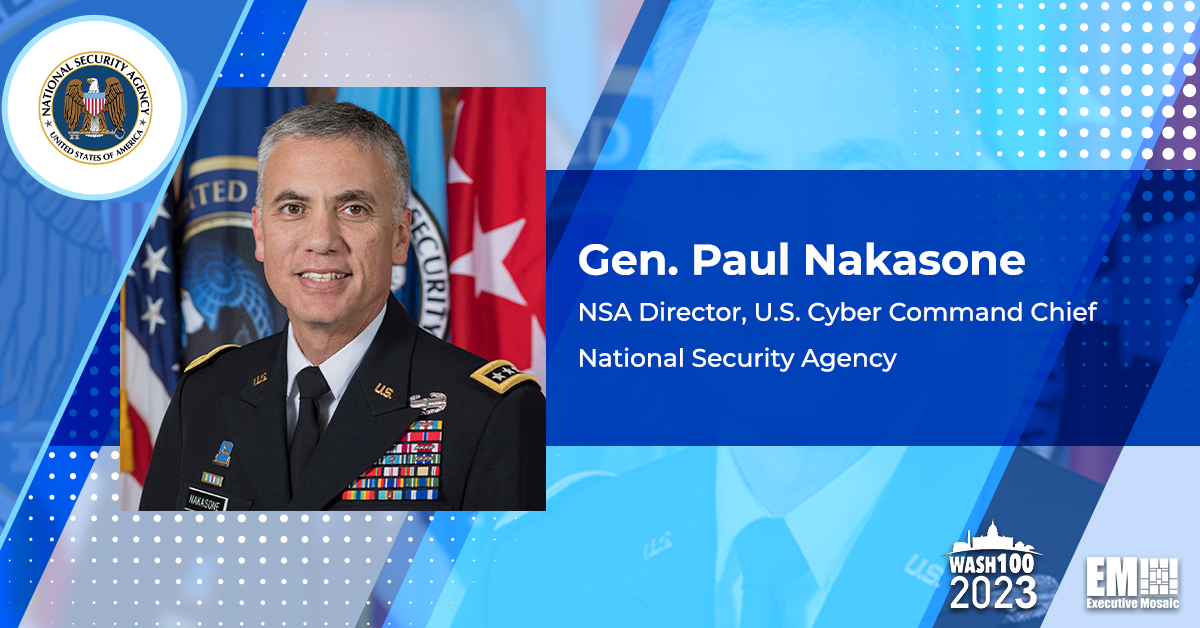 Gen. Paul Nakasone Plans to Step Down as NSA Director, CYBERCOM Commander