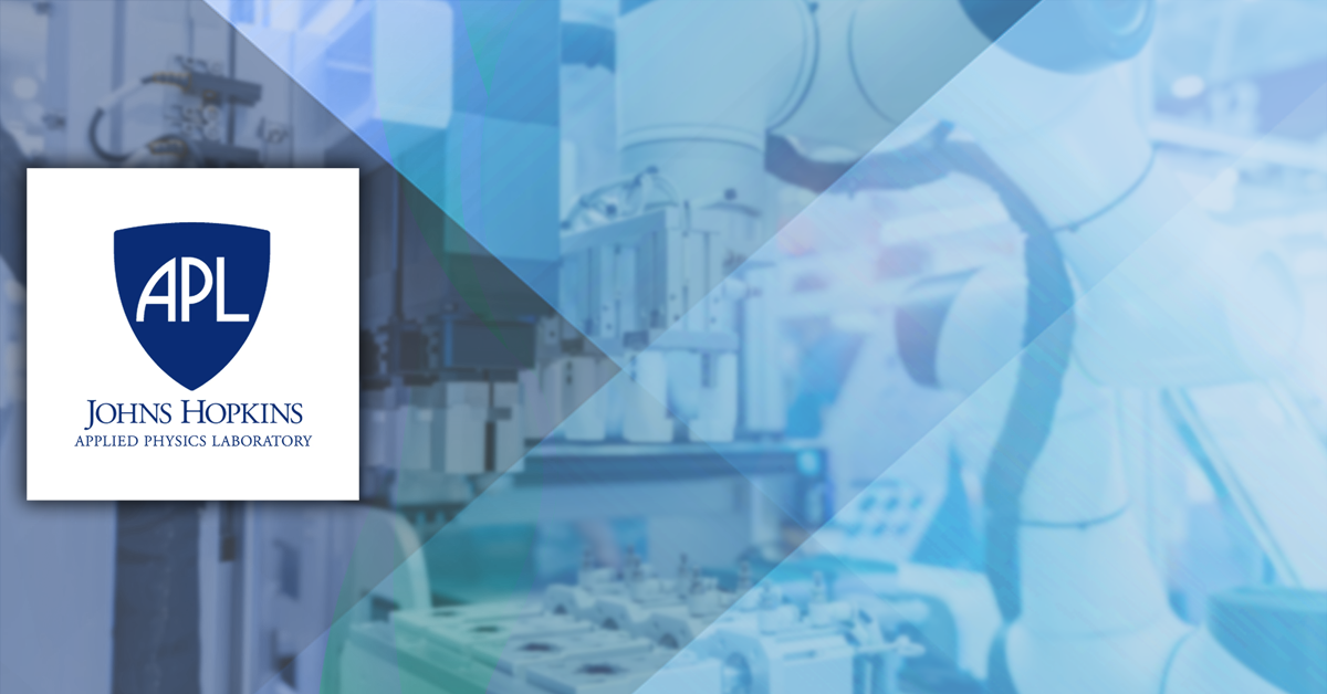 Johns Hopkins APL Researchers Develop Rapid Additive Materials Development Framework