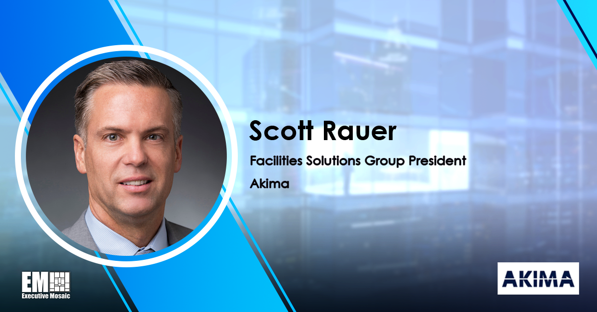 Akima Secures $200M Air Force Award for Base Operations Support; Scott Rauer Quoted