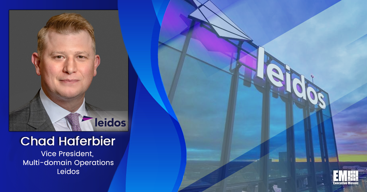 Leidos & Aalyria Partner to Bring New Multi-Domain Capabilities to US Government; Chad Haferbier Quoted