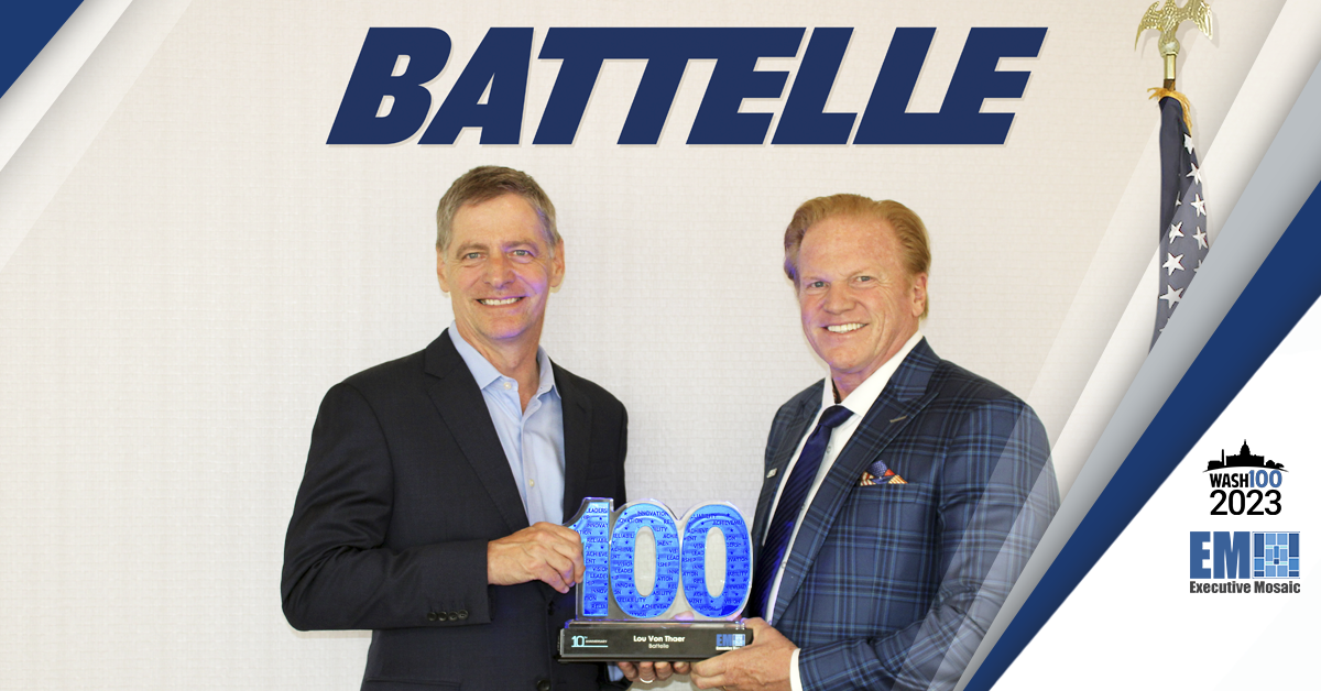 Jim Garrettson Delivers 2023 Wash100 Award to Battelle CEO Lou Von Thaer