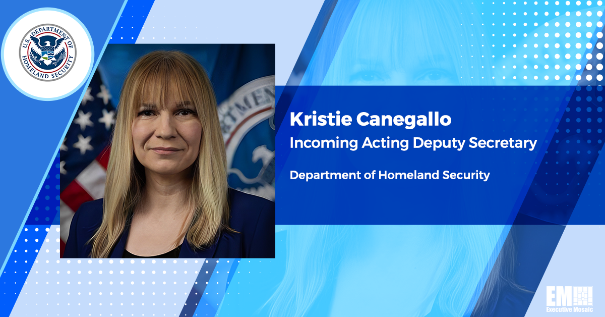 DHS Chief of Staff Kristie Canegallo Appointed Acting Deputy Secretary