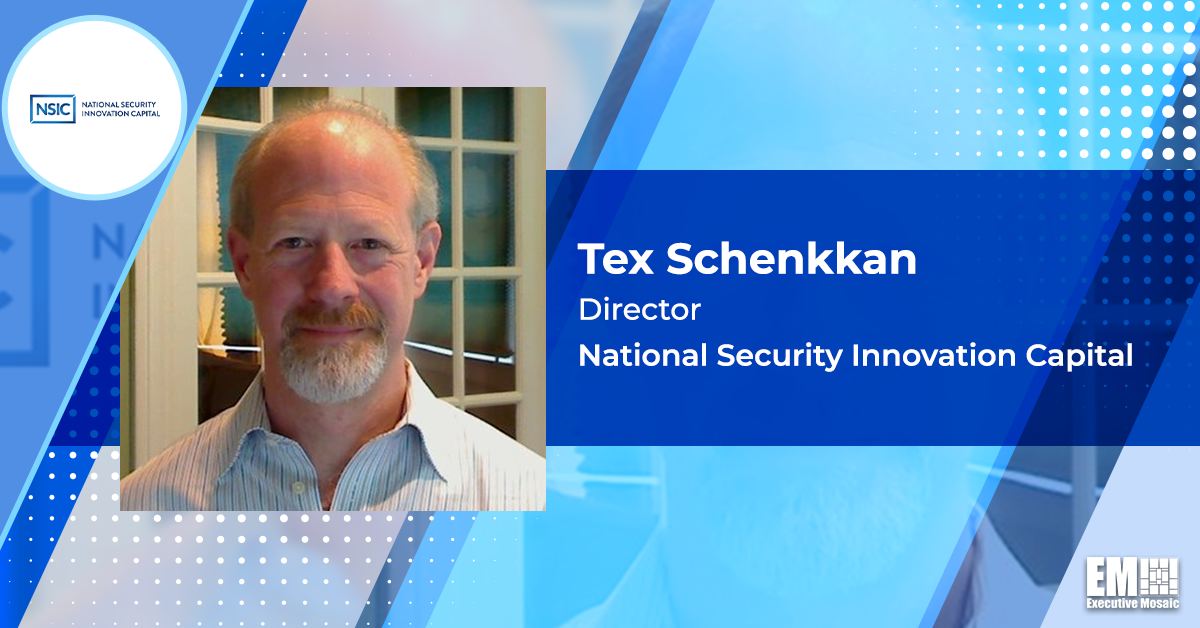 DOD’s National Security Innovation Capital Obligates Available Funds for 2023; Tex Schenkkan Quoted