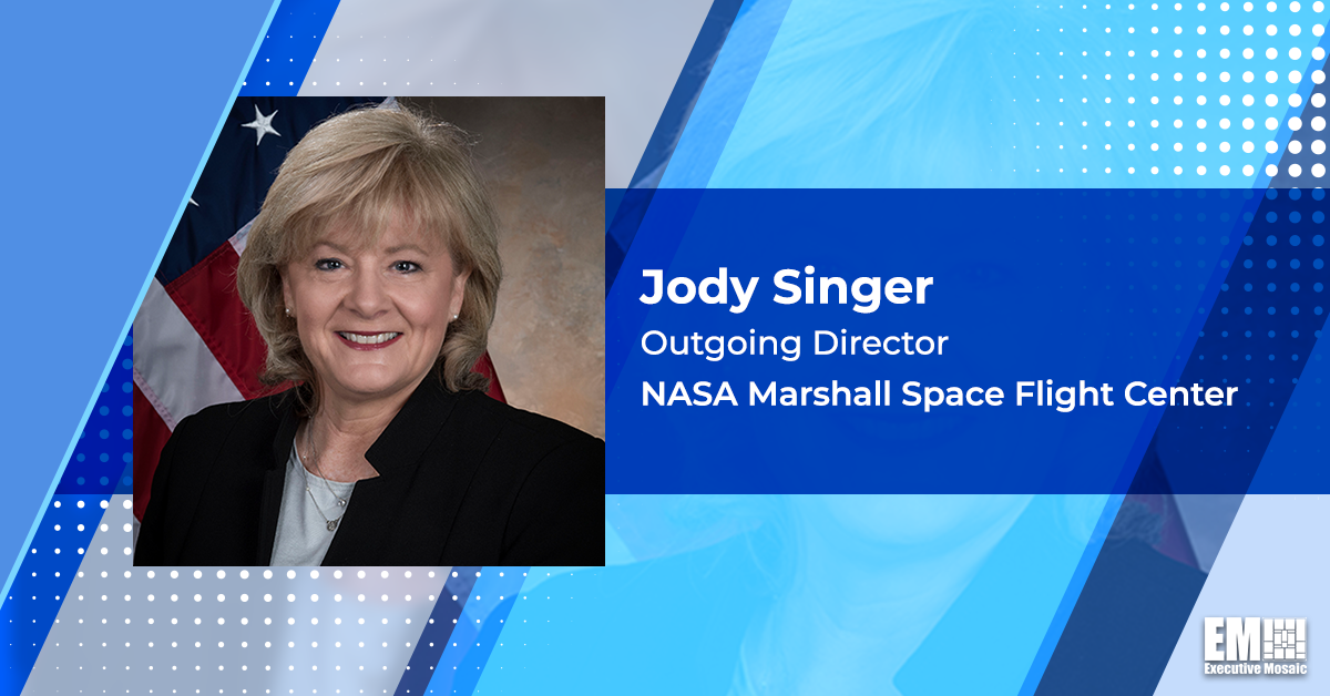 Jody Singer Is Retiring from NASA Marshall Space Flight Center Directorship