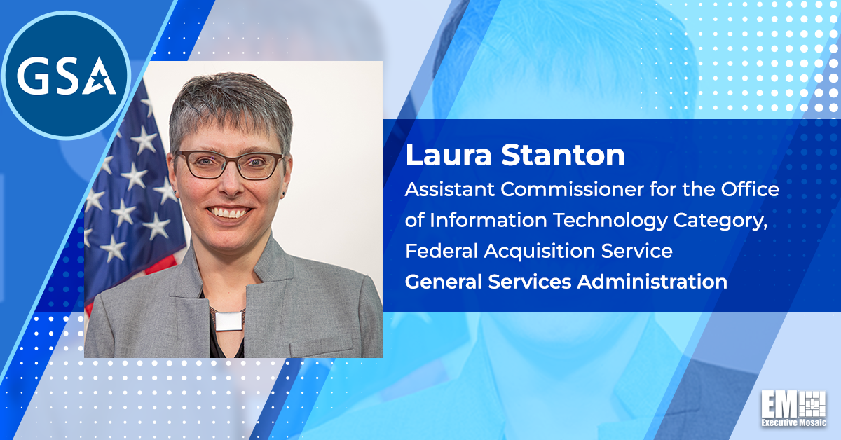 Laura Stanton: GSA’s Market Research as a Service Could Help Shape Agencies’ Acquisition Strategies