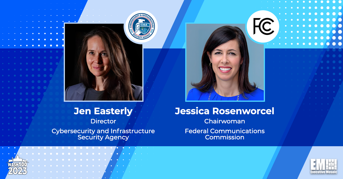 CISA’s Jen Easterly, FCC’s Jessica Rosenworcel on Need to Advance Border Gateway Protocol Security