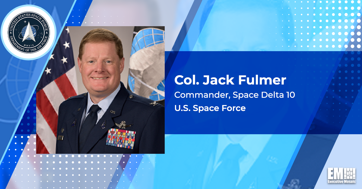 Space Force STARCOM Releases 2 Doctrines on Intelligence, Operations; Col. Jack Fulmer Quoted