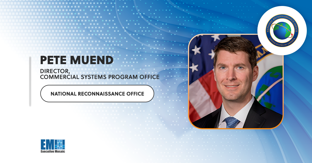 Pete Muend: NRO, NGA, SPACECOM Agreement Promotes Commercial Satellite Threat Info Sharing