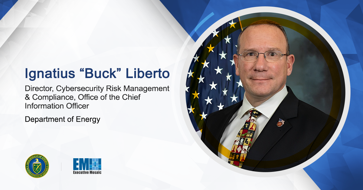 Ignatius ‘Buck’ Liberto on DOE’s Zero Trust Adoption