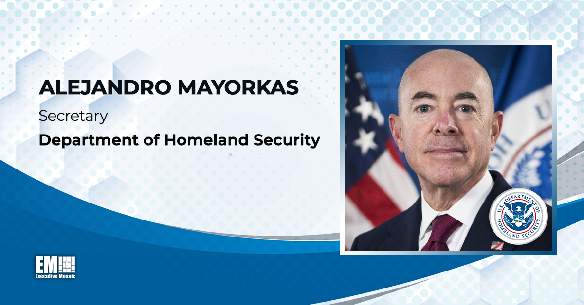 DHS Obtains $288M in Inflation Reduction Act Funding to Consolidate Operations; Alejandro Mayorkas Quoted