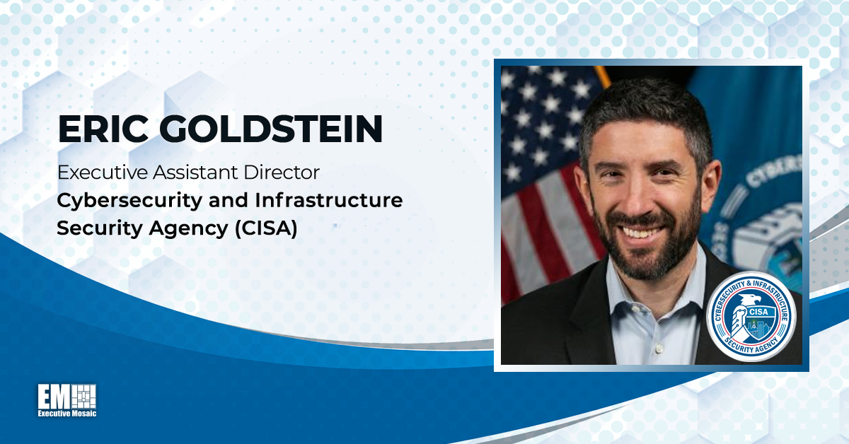 Joint NSA-CISA Advisory Recommends Solutions to Top 10 Cybersecurity Misconfigurations; Eric Goldstein Quoted