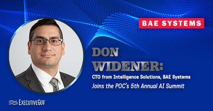 Don Widener: CTO from Intelligence Solutions, BAE Systems, Joins the POC’s 5th Annual AI Summit