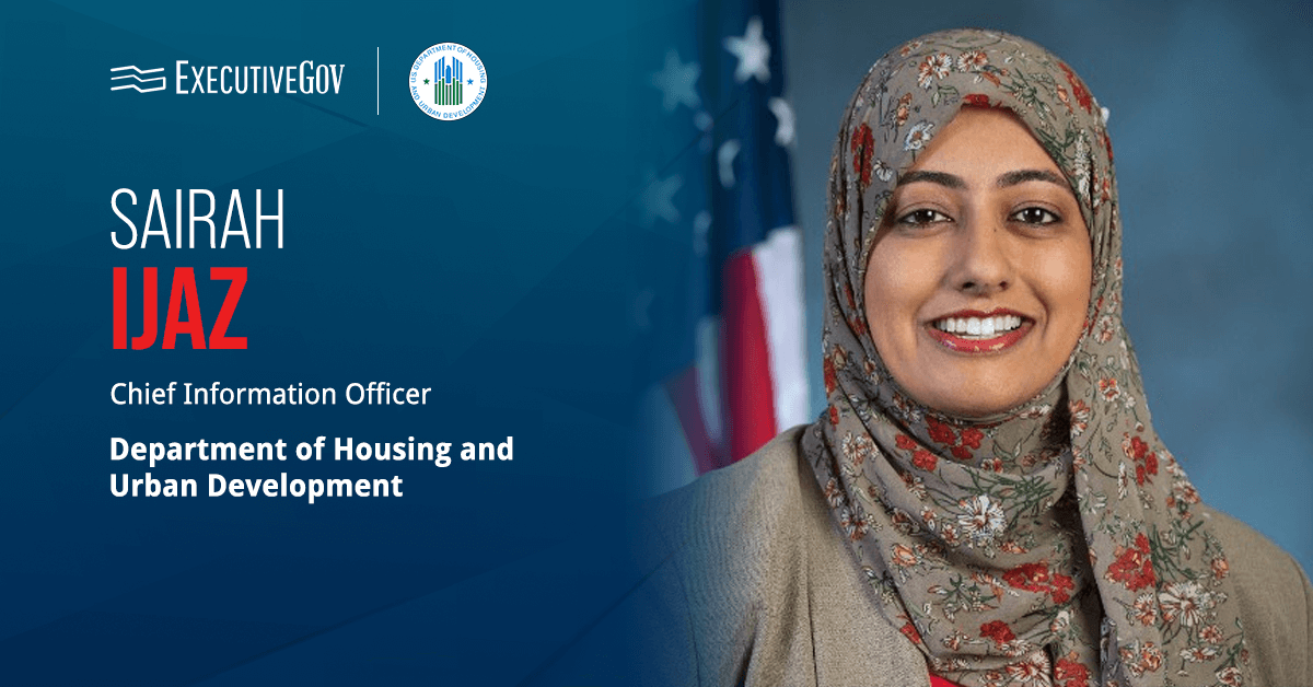 Sairah Ijaz Named HUD CIO