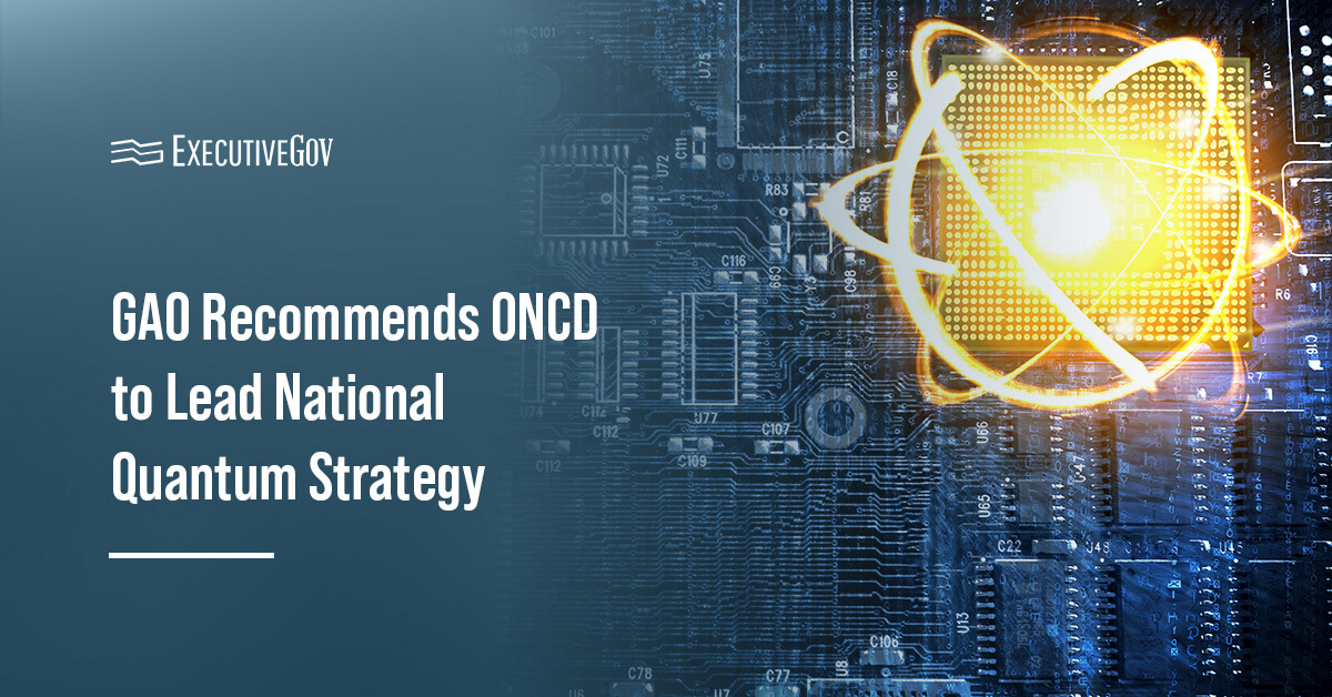 GAO wants ONCD to be the central office for the nation's strategy against quantum computing threats