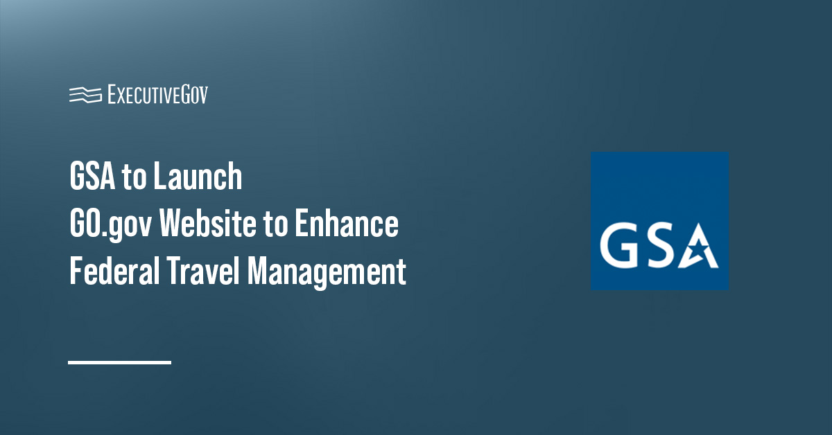 GSA logo. GSA will launch the GO.gov website in November to enhance federal travel management.