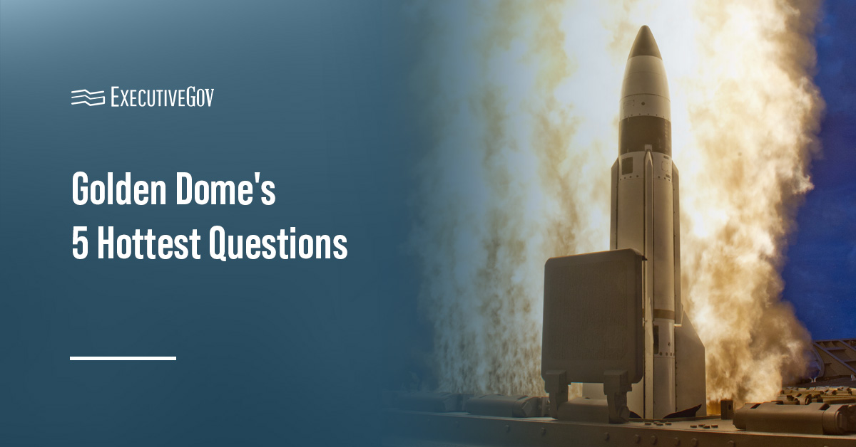 Golden Dome: The 5 Hottest Questions GovCons Are Asking