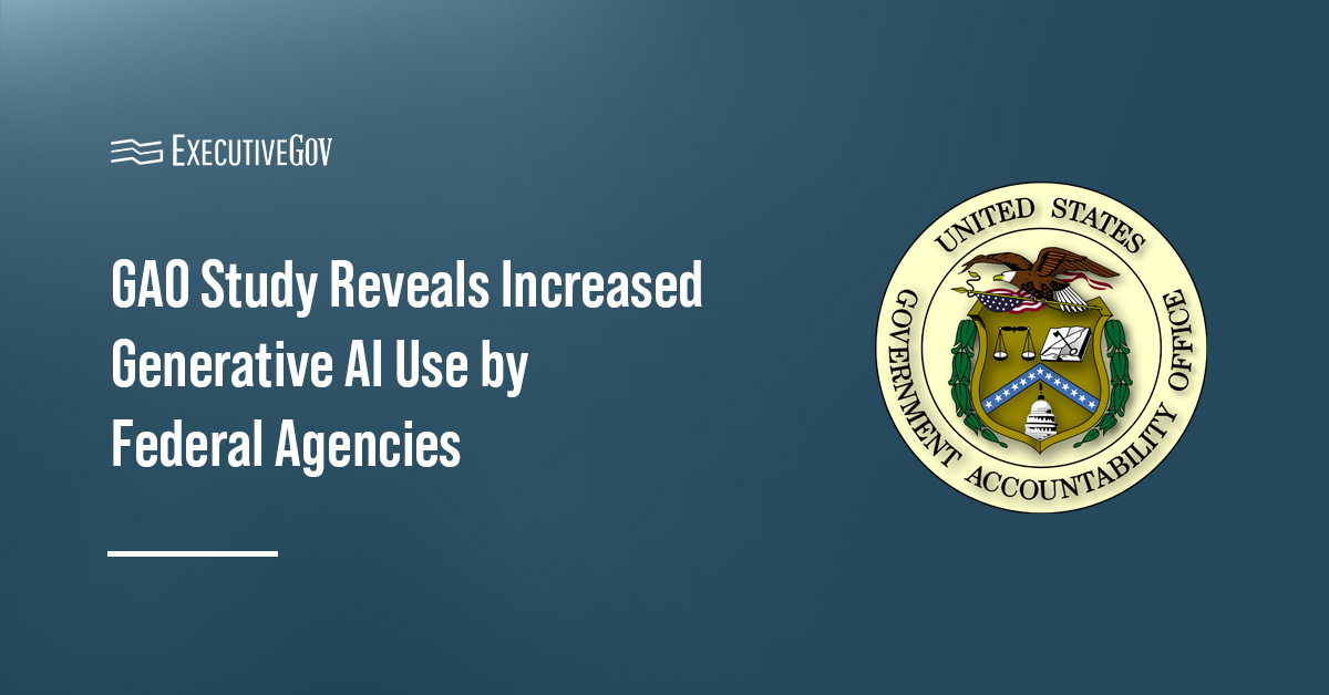 Federal Agencies Increasingly Embrace GenAI, GAO Study Finds