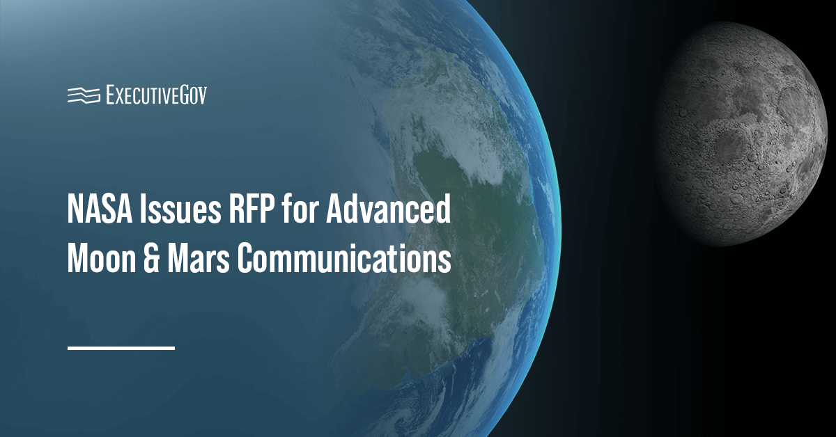 Nasa issues rfp for advanced moon mars communications