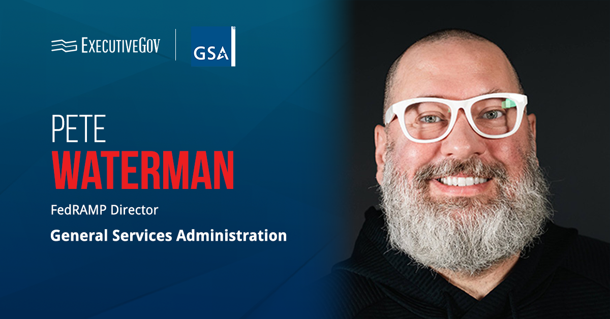 Headshot of FedRAMP Director Pete Waterman. Waterman shared the companies that received 20x authorizations