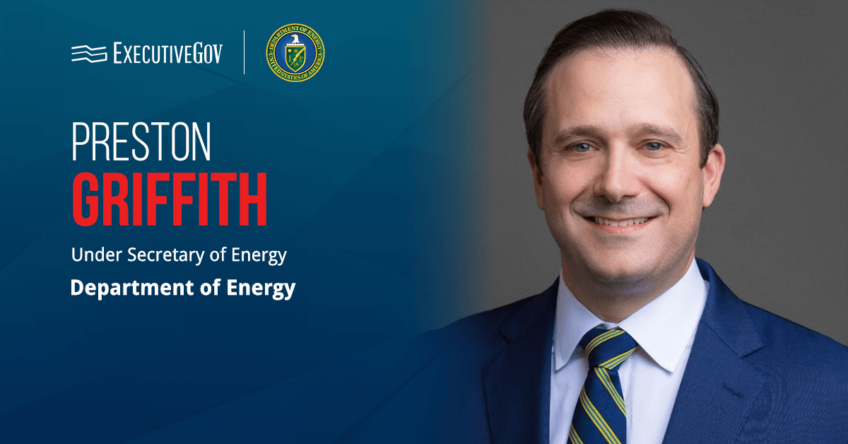Preston Griffith was confirmed as the new under secretary of energy