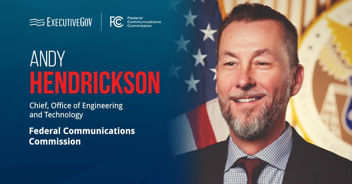 Andy Hendrickson. The official has been appointed chief at the Federal Communications Commission's Office of Engineering Tech