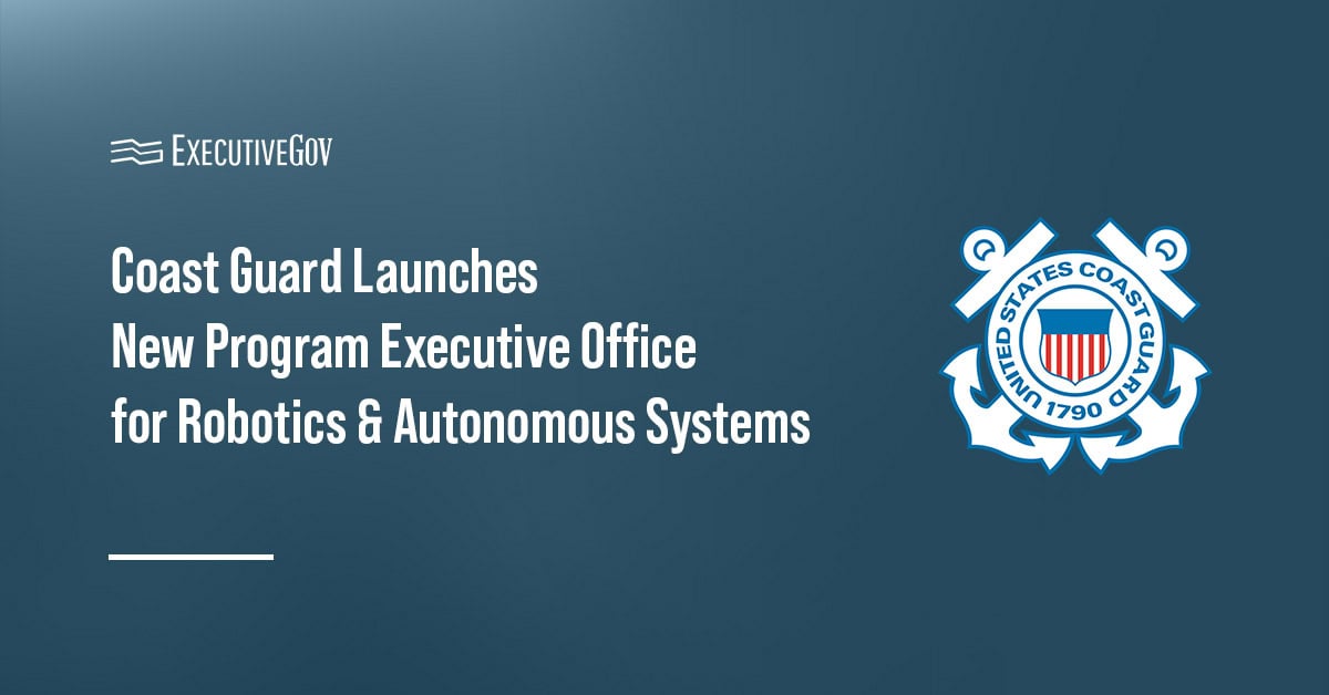 Coast Guard seal. The U.S. Coast Guard launched a new Program Executive Office for robotics and autonomous systems.