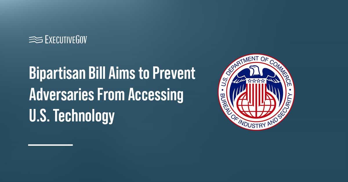 BIS logo. Reps. Crow and Kean proposed a bipartisan bill to keep adversaries from availing U.S. technology.