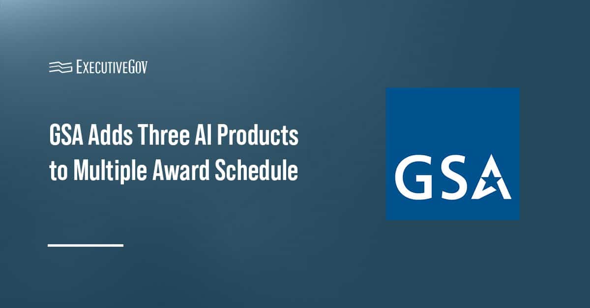 General Services Administration logo. GSA announced the addition of three AI products to its Multiple Award Schedule.
