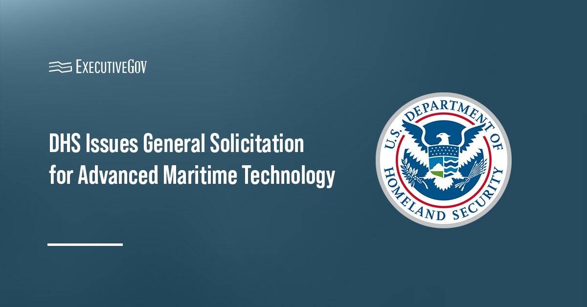 DHS seal. DHS is seeking proposals for advanced maritime technologies.