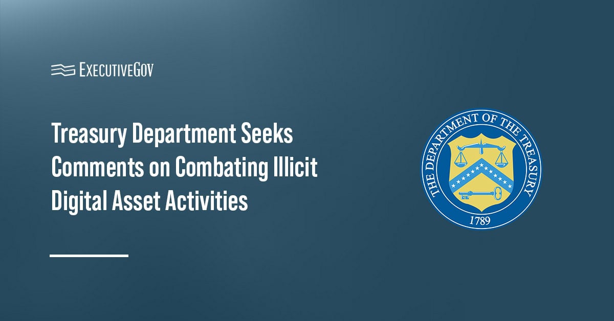 Treasury seal. The Treasury Department is seeking comments on combating illicit activities related to digital assets.