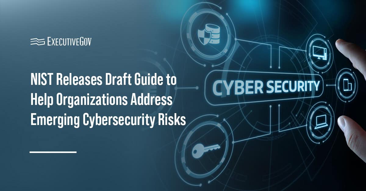 Cybersecurity. NIST seeks feedback on an initial public draft of a new quick-start guide for using the CSF 2.0.