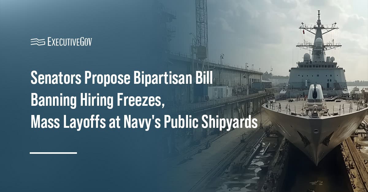 Shipyard. A proposed bill could ban mass layoffs and hiring freezes at public shipyards