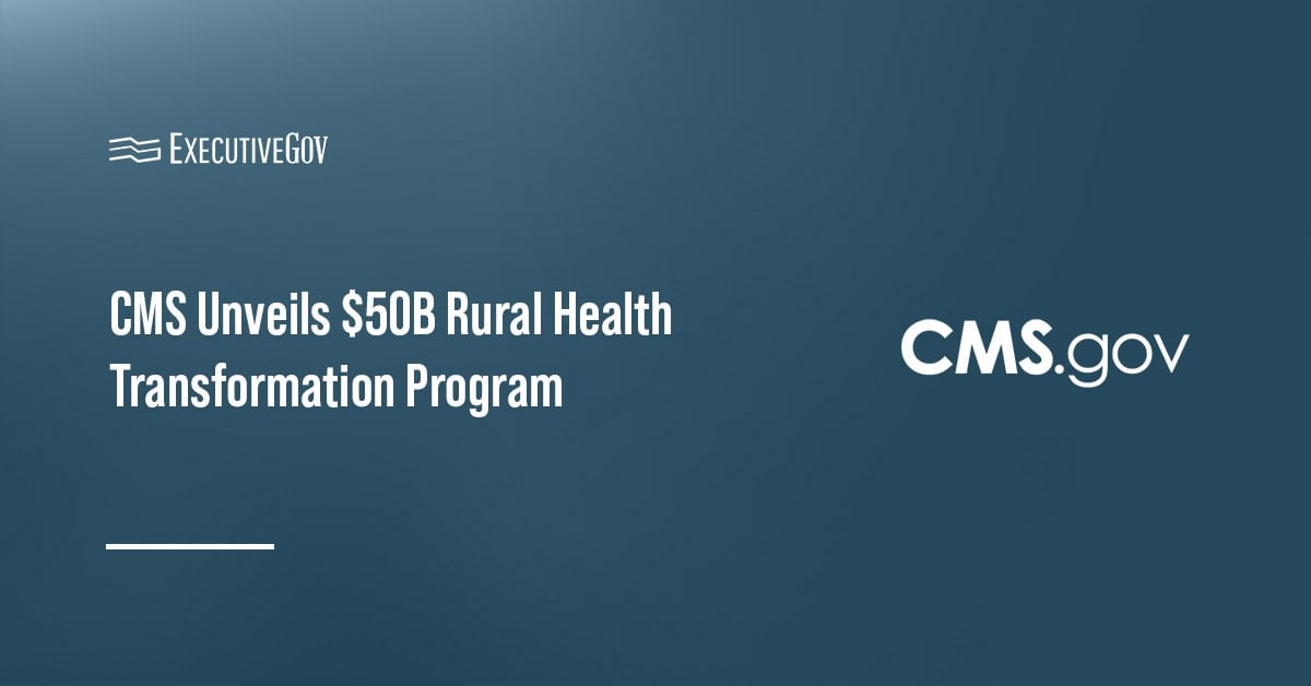 CMS logo. CMS unveiled the $50 billion Rural Health Transformation Program.
