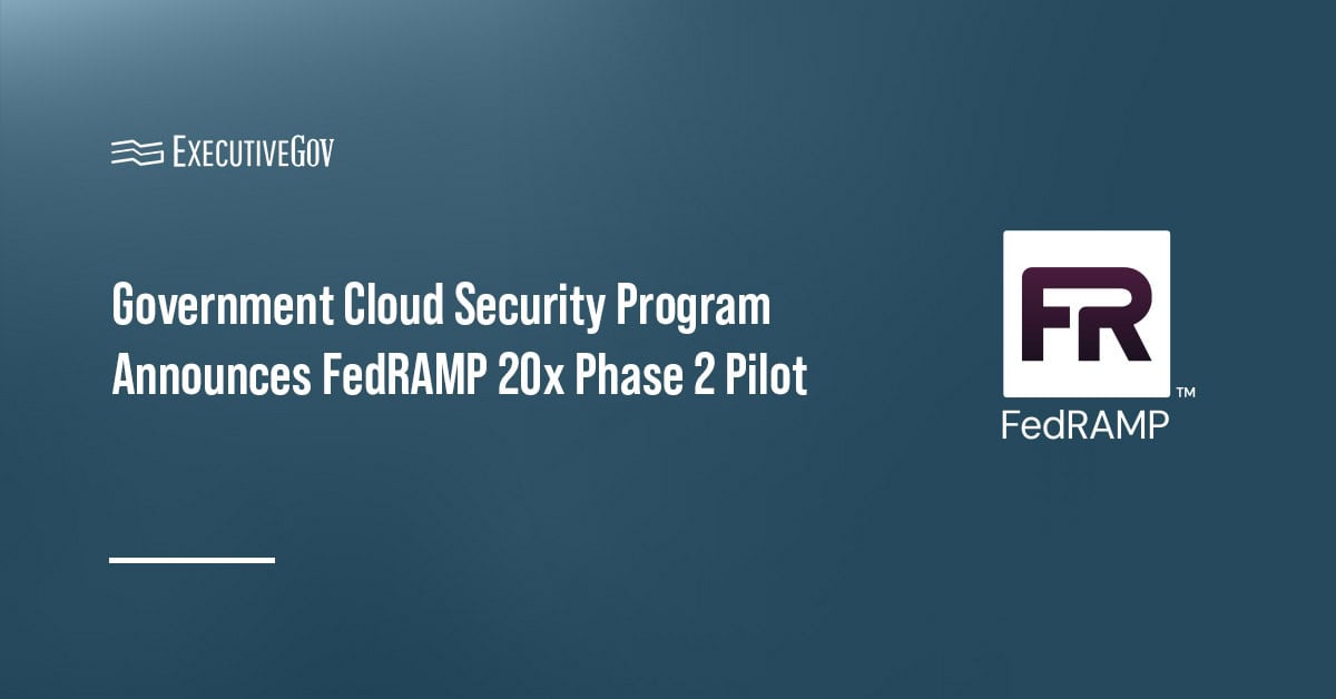 FedRAMP logo. The government cloud security program announced Phase 2 for the FedRAMP 2 pilot initiative.