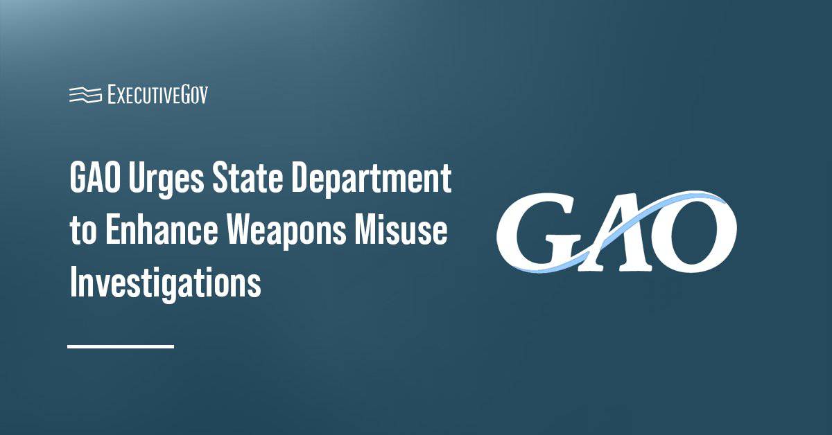 GAO logo. GAO released a report recommending the State Department to enhance its investigations of weapons misuse.