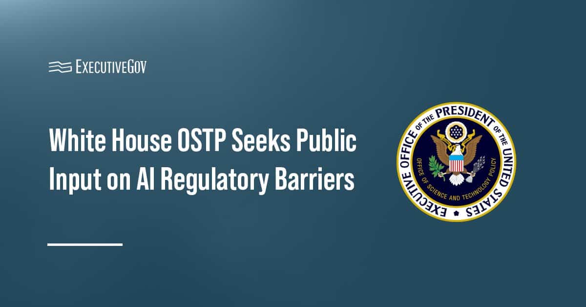 Office of Science and Technology Policy logo. OSTP is seeking public input on federal rules that may hinder AI innovation.