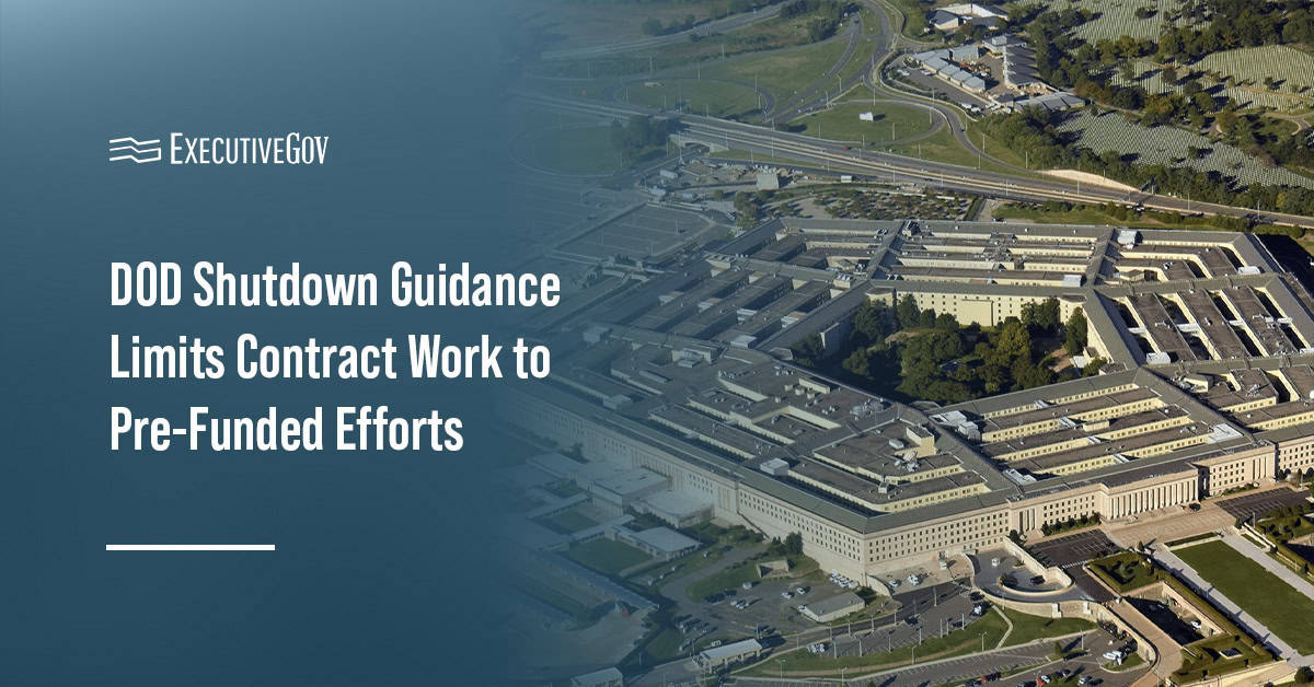 The Pentagon. DOD issued updated guidance for the continuation of military operations amid a government shutdown.