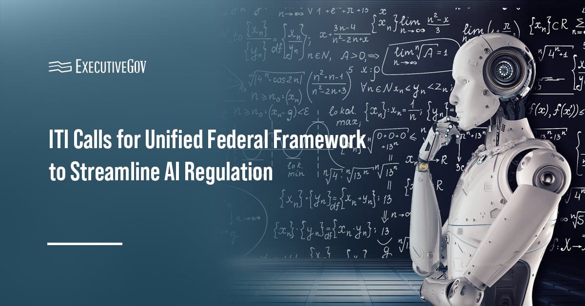 ITI Calls for Unified Federal Framework to Streamline AI Regulation Executive Gov Artificial intelligence. ITI called on the White House to modernize outdated AI policies.
