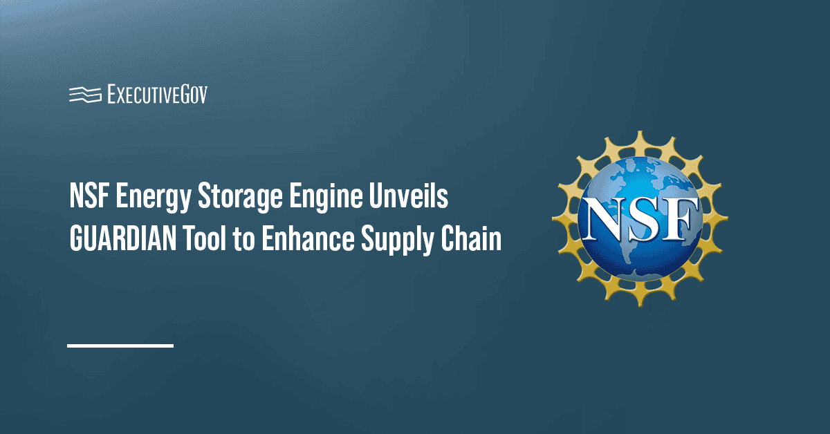 NSF seal. The NSF Energy Storage Engine has unveiled the GUARDIAN tool to enhance supply chain operations.