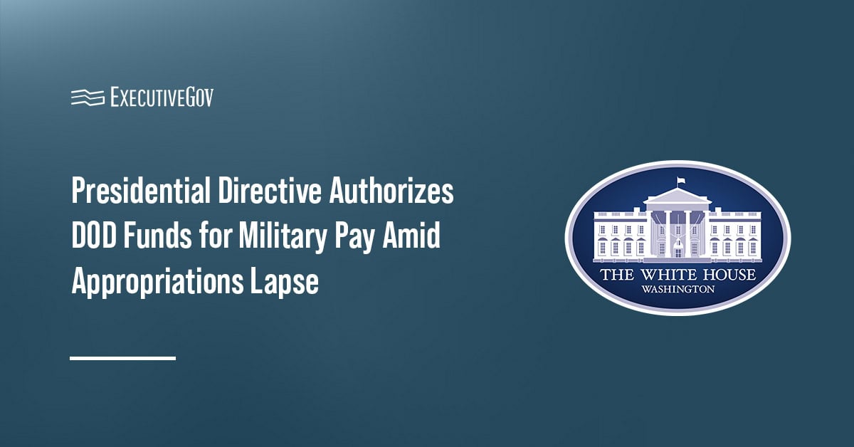 White House logo. President Trump issued a directive authorizing the DOD and OMB to use funds for military pay.