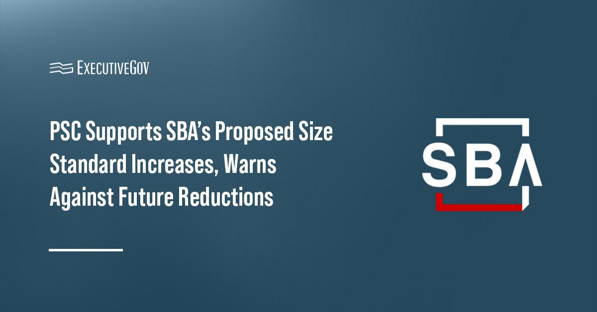 Small Business Administration logo. PSC backs SBA’s updated size standards.