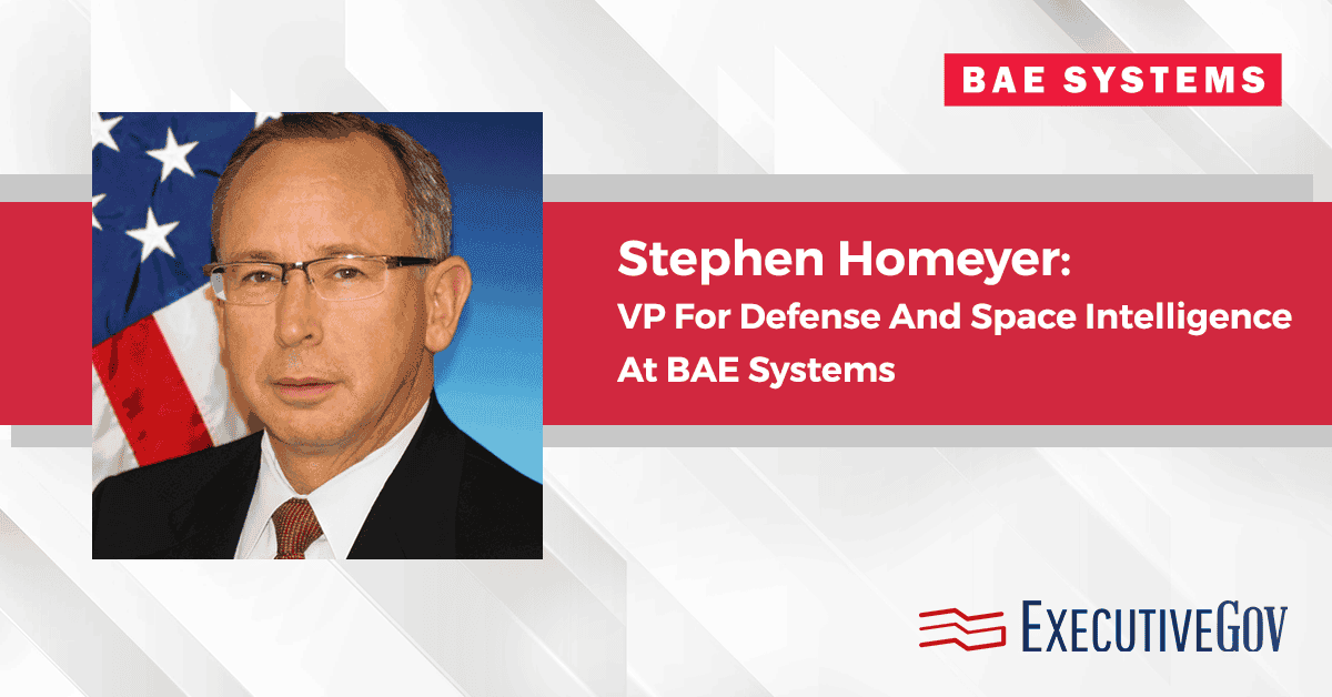 Stephen Homeyer vp for defense and space intelligence BAE Systems