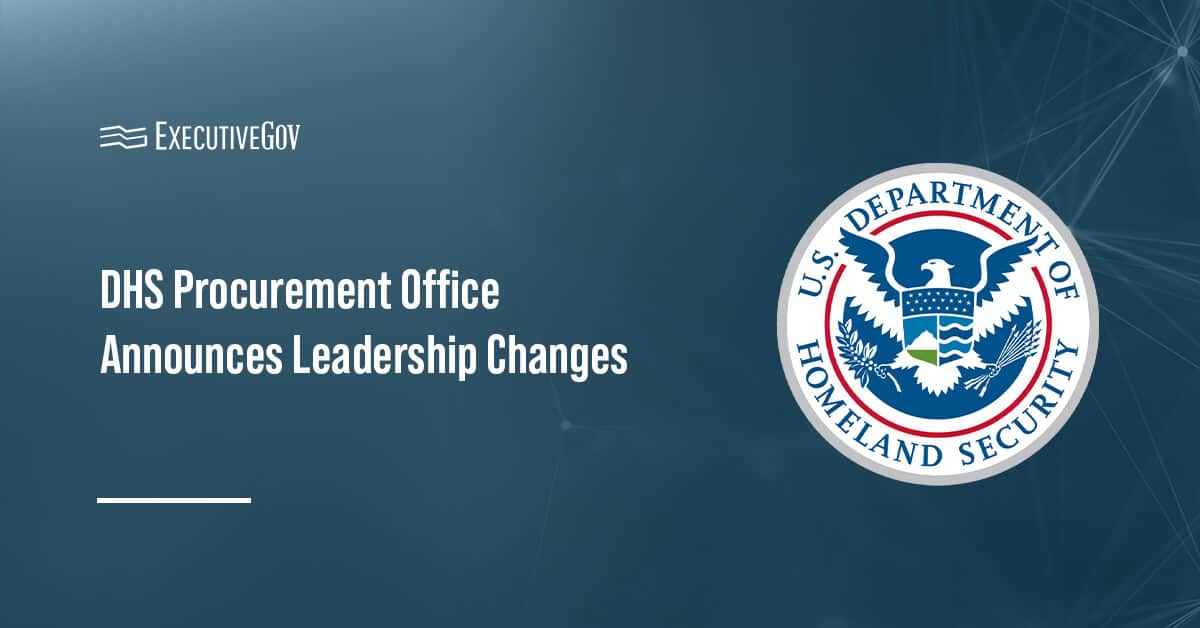 DHS logo. The DHS Office of the Chief Procurement Officer announced several leadership changes.