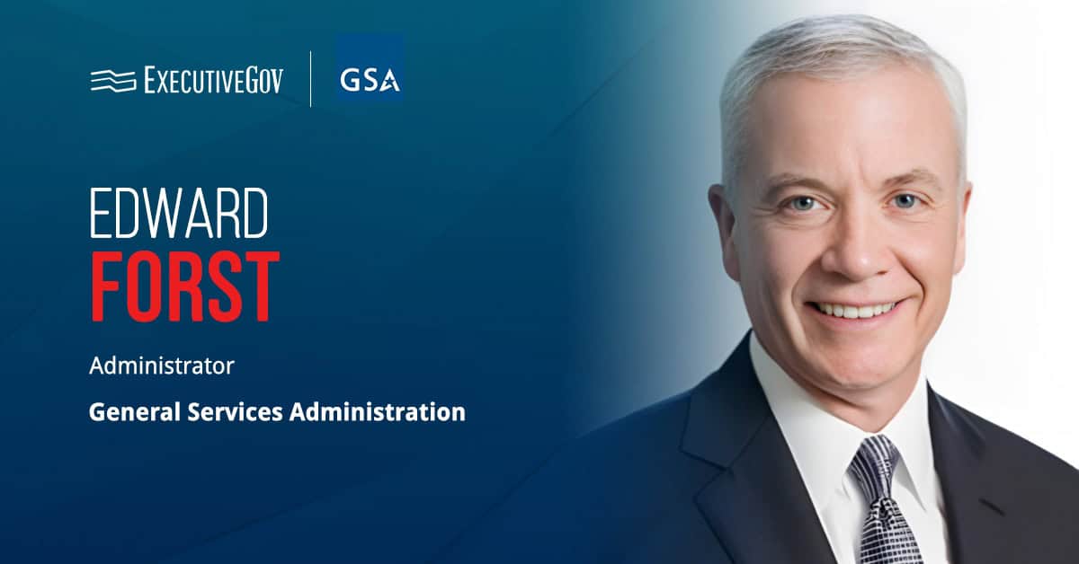 Edward Forst. The seasoned executive has been confirmed by the Senate as GSA administrator.